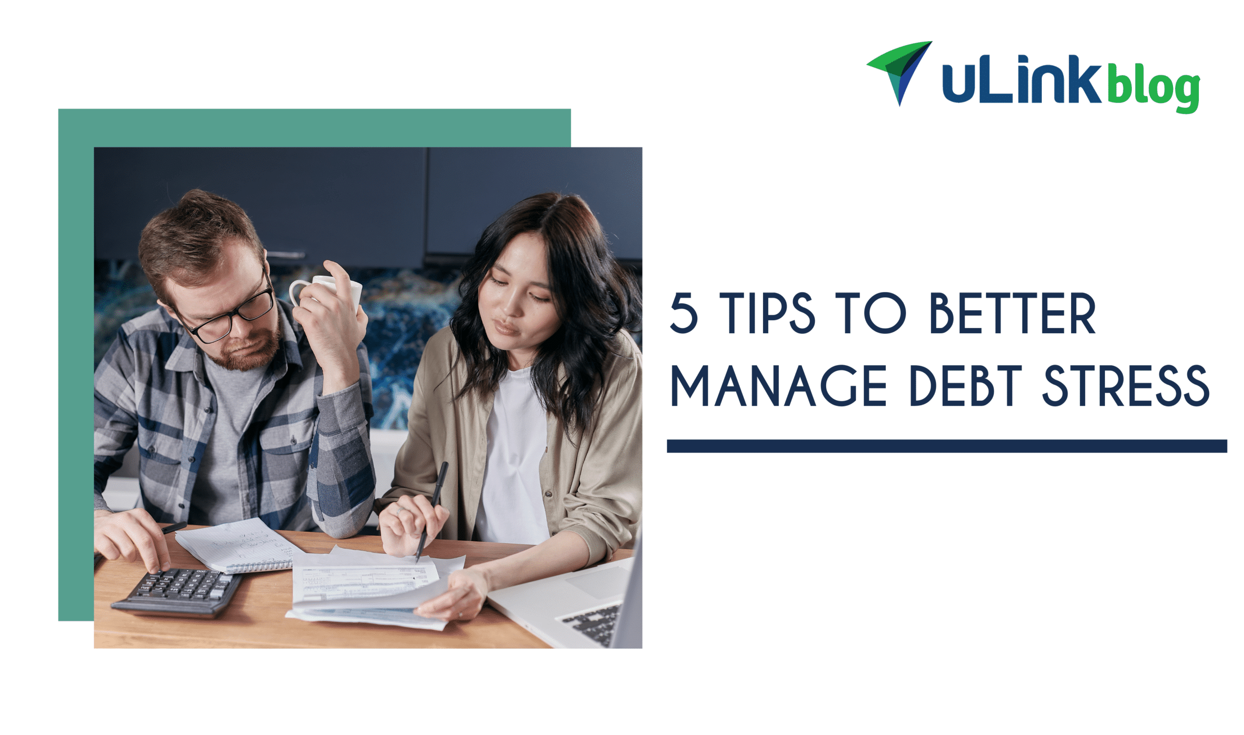 2023.04 uLink 5 Tips to Better Manage Debt Stress ENG