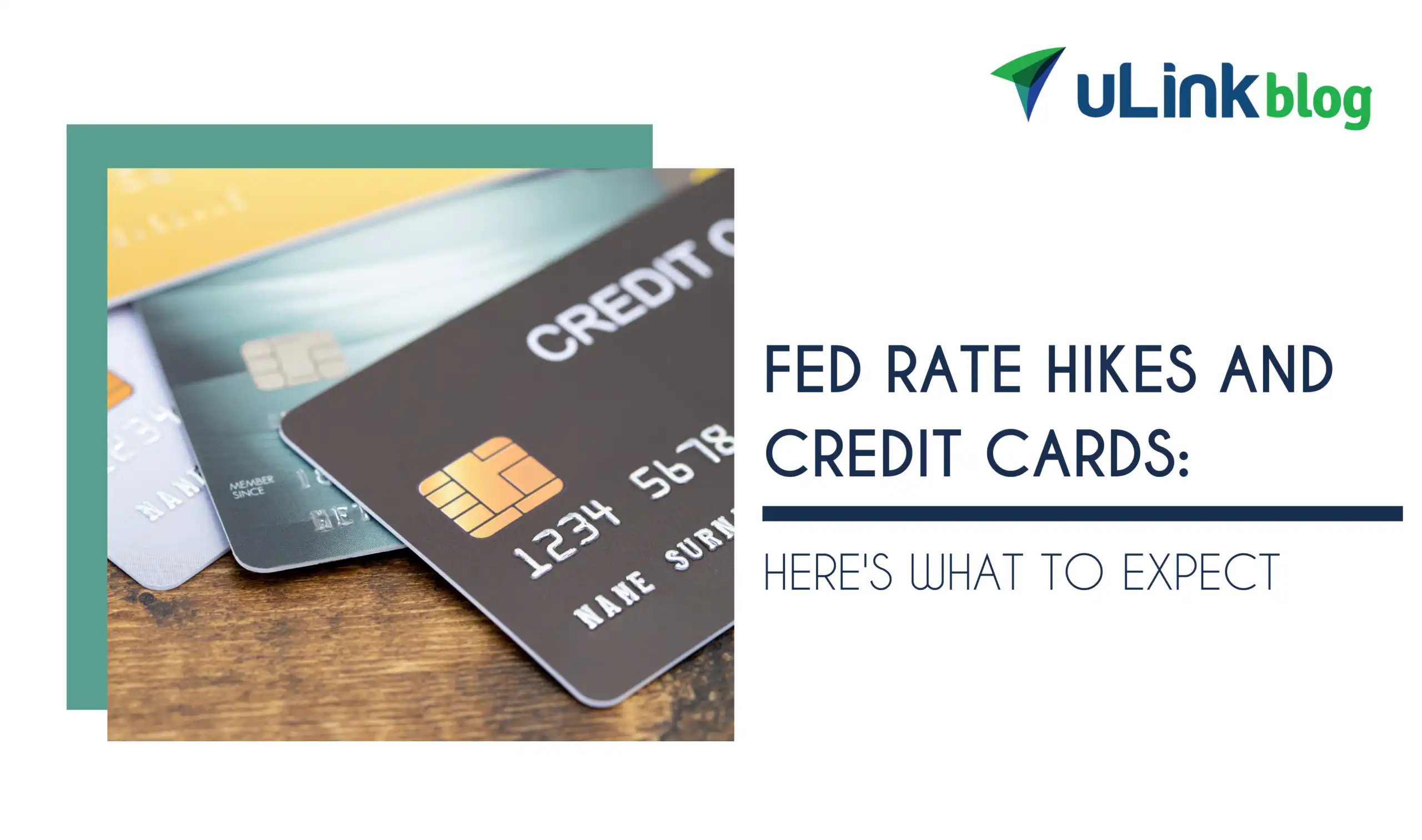 2023.05 uLink Fed Rate Hikes and Credit Cards ENG