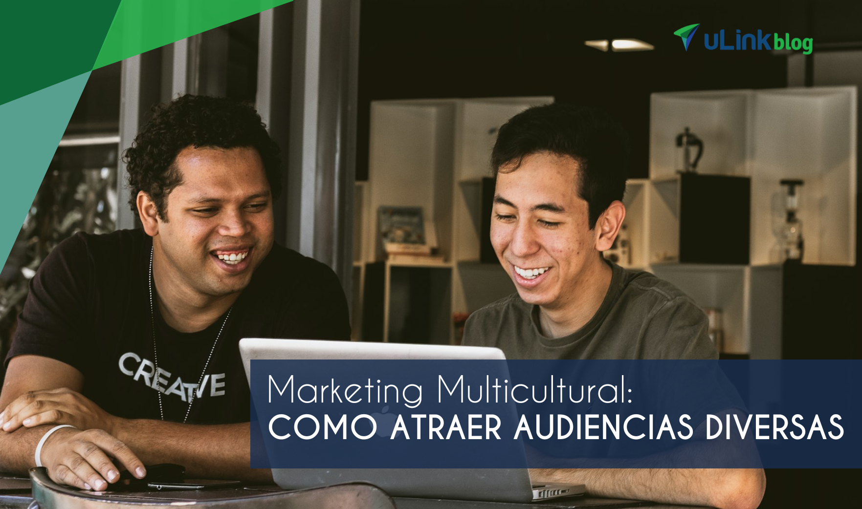 Marketing Multicultural: Como Atraer Audiencias Diversas