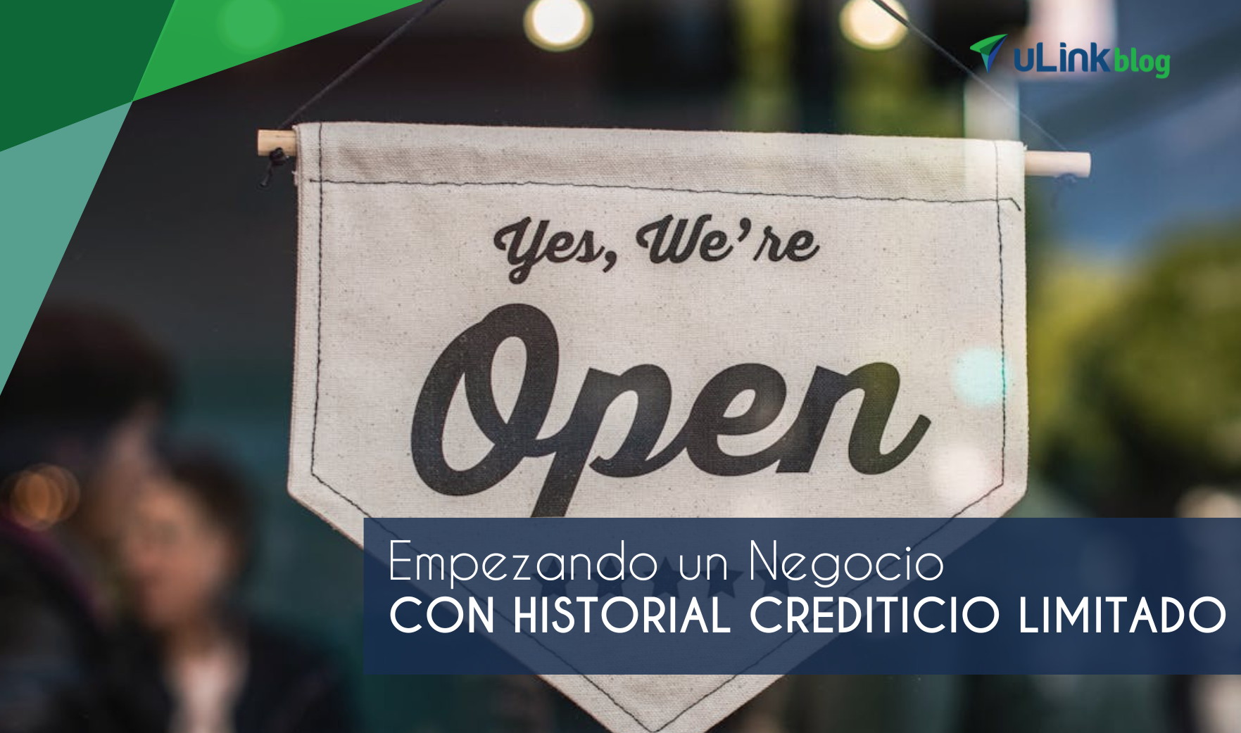 Empezando un Negocio con Historial Crediticio Limitado